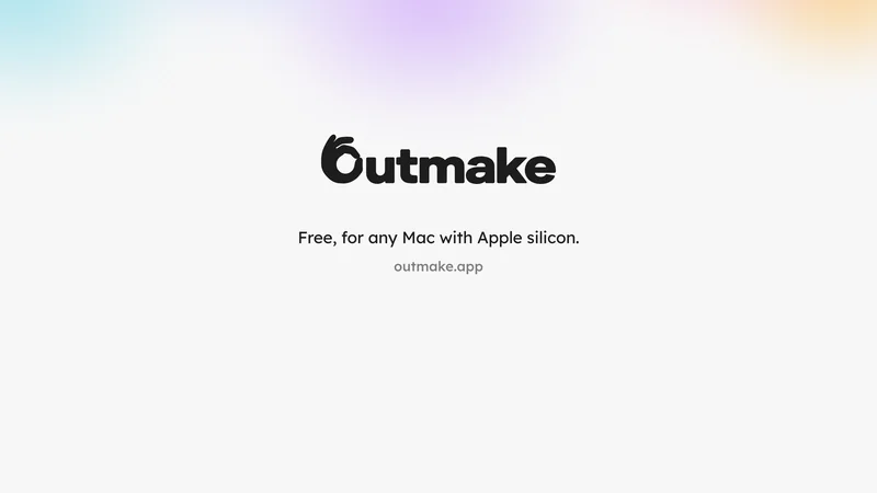 The Outmake wordmark above the line: Free, for any Mac with Apple silicon. outmake.app